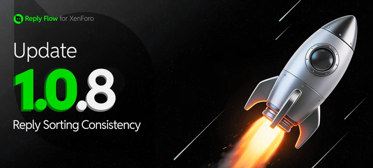Reply Flow 1.0.8 - Reply Sorting Consistency