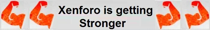 xenforo.is.getting.stronger.webp xenforo.is.getting.stronger.webp