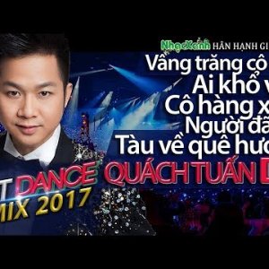 Mr Bolero Dance Remix QUACH TUẤN DU - MỚI nhất ,ấn tượng ,sexy nhất 2017