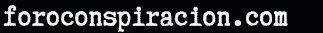 www.foroconspiracion.com